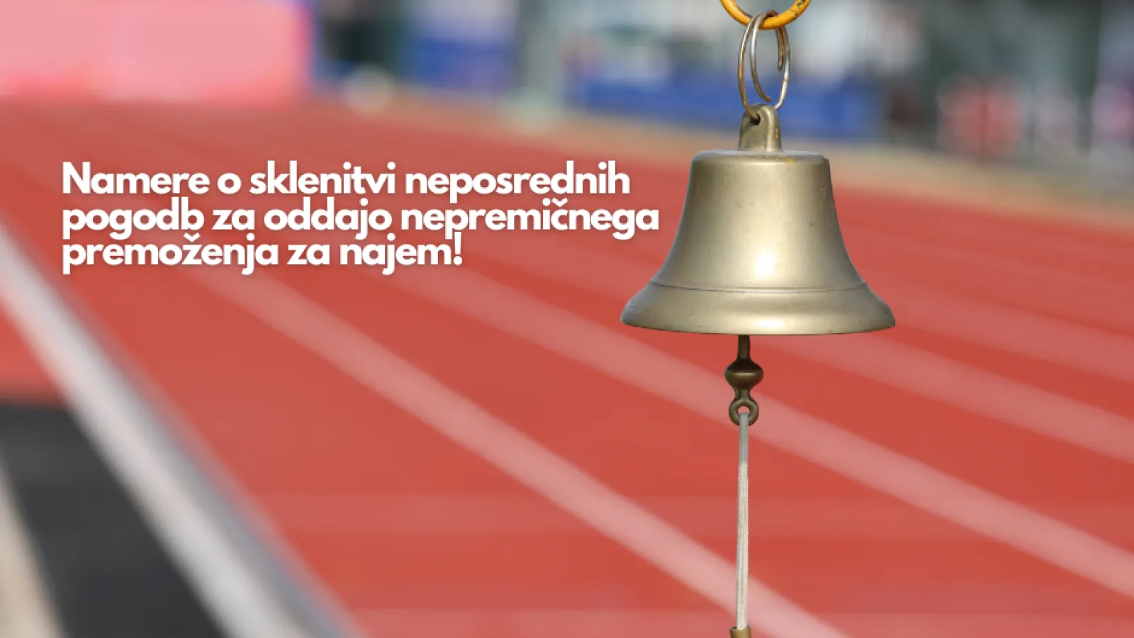 Namere o sklenitvi neposrednih pogodb za oddajo nepremičnega premoženja za najem